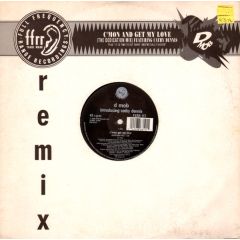D Mob - D Mob - C'Mon And Get My Love (Dedication Mix) - Ffrr