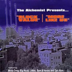 The Alchemist Presents - The Alchemist Presents - Block Value / More Like Us - Fat Beats