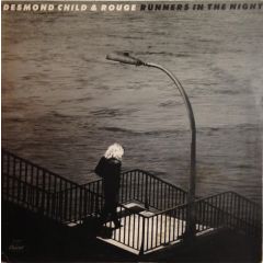 Desmond Child And Rouge - Desmond Child And Rouge - Runners In The Night - Capitol