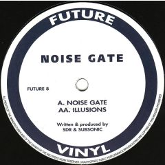 Noise Gate - Noise Gate - Noise Gate - Future Vinyl