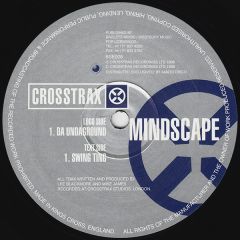 Mindscape - Mindscape - Da Undaground / Swing Ting - Mad Cow, Crosstrax