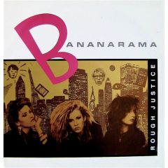 Bananarama - Bananarama - Rough Justice - London Records