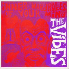 The Vibes - The Vibes - The Inner Wardrobes Of Your Mind - Chainsaw