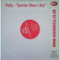 Ratty - Ratty - Sunrise (Here I Am) - Neo