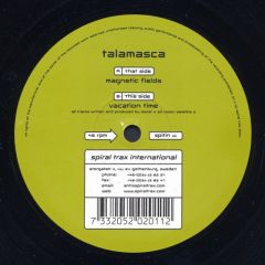 Talamasca - Talamasca - Magnetic Fields / Vacation Time - Spiral Trax International