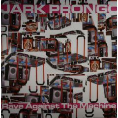 Jark Prongo - Jark Prongo - Rave Against The Machine - Pssst