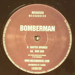 Bomberman - Bomberman - Busted Speaker - Mechanoise 