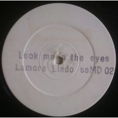 Lamore Lindo - Lamore Lindo - Look Me In The Eyes - SSM Records