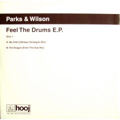 Parks & Wilson - Parks & Wilson - Feel The Drums EP (Disc 1) - Hooj Choons