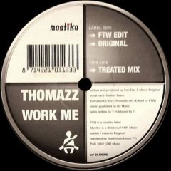 Thomazz - Thomazz - Work Me - FTW