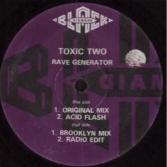 Toxic Two - Toxic Two - Rave Generator - Black Diamond