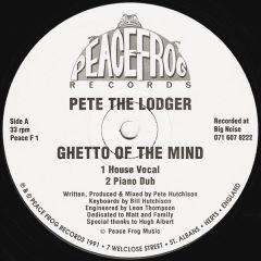 Pete The Lodger - Pete The Lodger - Ghetto Of The Mind - Peacefrog