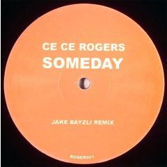 Ce Ce Rogers - Ce Ce Rogers - Someday - Not On Label (Ce Ce Rogers)
