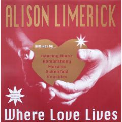Alison Limerick - Alison Limerick - Where Love Lives (Remix) - Arista