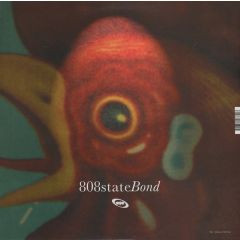 808 State - 808 State - Bond - ZTT