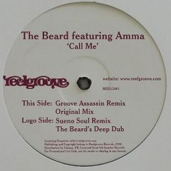 The Beard Ft Amma - The Beard Ft Amma - Call Me - Reelgroove