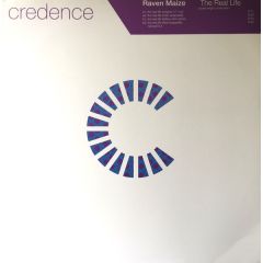 Raven Maize - Raven Maize - The Real Life - Credence