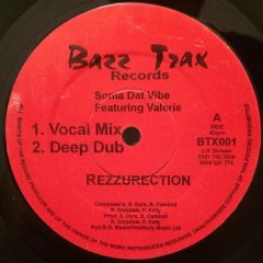 Rezzurection - Rezzurection - Soma Dat Vibe - Bazz Trax Records