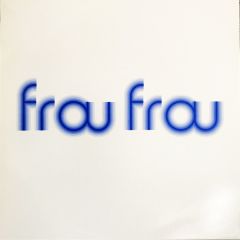 Frou Frou - Frou Frou - Must Be Dreaming - Island Records