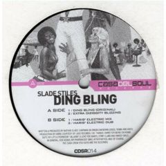 Slade Stiles - Slade Stiles - Ding Bling - Casa Del Soul