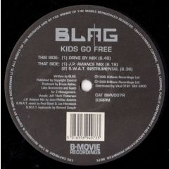 Blag - Blag - Kids Go Free - B-Movie Recordings