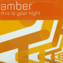 Amber - Amber - This Is Your Night - Tommy Boy