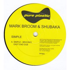 Mark Broom & Shubaka - Mark Broom & Shubaka - Simple - Pure Plastic