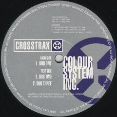 Colour System Inc - Colour System Inc - Dub One - Gracious Livin', Crosstrax