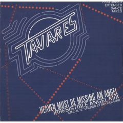 Tavares - Tavares - Heaven Must Be Missing An Angel (Remix) - Capitol