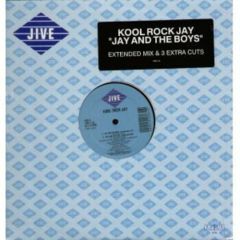 Kool Rock Jay - Kool Rock Jay - Jay And The Boys - Jive