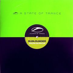 Sunlounger - Sunlounger - Aguas Blancas - A State Of Trance