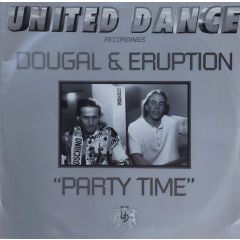 Dougal & Eruption - Dougal & Eruption - Party Time - United Dance