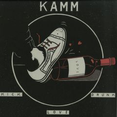 KAMM - KAMM - Kick Drunk Love - Intimate Friends