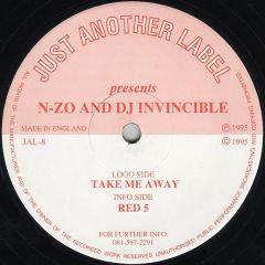 N-Zo & DJ Invincible - N-Zo & DJ Invincible - Take Me Away - Just Another Label