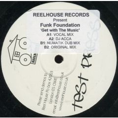 Funk Foundation - Funk Foundation - Get With The Music - Reel House