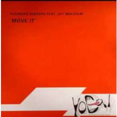 Pleasure Seekers Ft. Joy Malcolm - Pleasure Seekers Ft. Joy Malcolm - Move It - Vocal Records