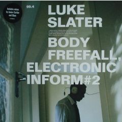 Luke Slater - Luke Slater - Body Freefall,Electronic Inform Remixes - Novamute