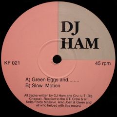 DJ Ham - DJ Ham - Green Eggs And ... - Kniteforce
