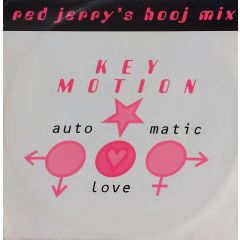 Key Motion - Key Motion - Automatic Love - Escapade