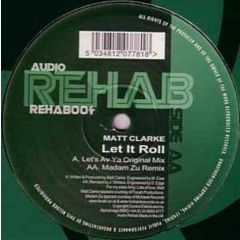 Matt Clarke - Matt Clarke - Let It Roll - Audio Rehab 