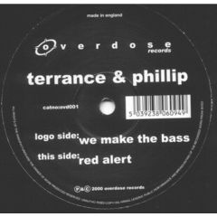 Terrance & Phillip - Terrance & Phillip - We Make The Bass - Overdose