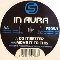 In Aura - Do It Better/Move To This - Project Five