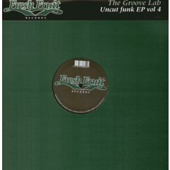 Groove Lab - Groove Lab - Uncut Funk EP Vol. 4 - Fresh Fruit Records