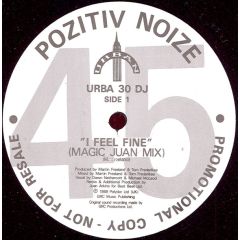 Pozitiv Noize - Pozitiv Noize - I Feel Fine - Urban