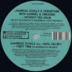 Markus Schulz & Departure With Gabriel & Dresden - Markus Schulz & Departure With Gabriel & Dresden - Without You Near / First Time (Remixes) - Coldharbour Recordings