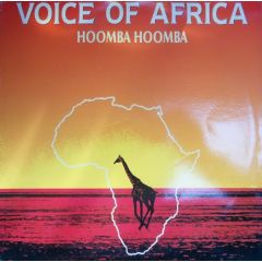 Voice Of Africa - Voice Of Africa - Hoomba Hoomba - Discomagic