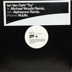 Ian Van Dahl - Ian Van Dahl - Try (Remixes) - Nulife