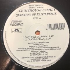 Lighthouse Family - Lighthouse Family - Question Of Faith Remix - Many Records