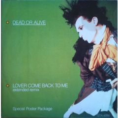 Dead Or Alive - Dead Or Alive - Lover Come Back To Me - Epic