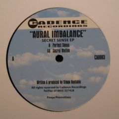 Aural Imbalance - Aural Imbalance - Secret Sense EP - Cadence